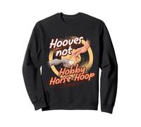 Anti Hobby Horsing Hoovers Not Hobby Horse Hoop Sudadera