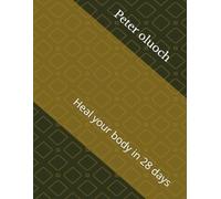 Anti Inflammation reset: Heal your body in 28 days