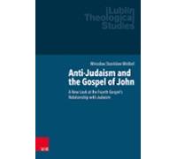 Anti-judaism And The Gospel Of John (ebook)