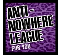 Anti-Nowhere League - For You