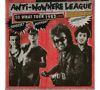 Anti-Nowhere League - So What Tour 1982 Live!