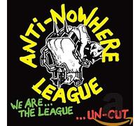 Anti-Nowhere League - We Are The League...Uncut