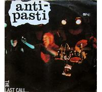 ANTI-PASTI - ANTI-PASTI - THE LAST CALL - RONDELET - UK1981 - VINYL