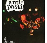 Anti-Pasti - The Last Call (Digipack)