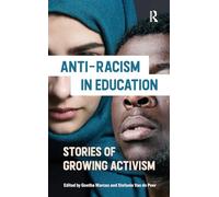 Anti-racism in Education: Stories of Growing Activism