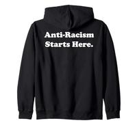 Anti-Racism Starts Here Statement Message Sudadera con Capucha