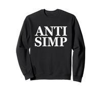 Anti SIMP Meme - Simping Gamer Eboy Gift - The Anti Simps Sudadera