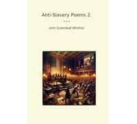 Anti-Slavery Poems 2. (Classic Books)
