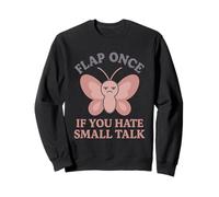 Anti Social Mariposa Introvertido Meme Lindo Humor Sarcástico Sudadera