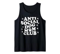 Anti social Perro Mamás Club Divertido Sarcástico Mamá Diciendo Camiseta sin Mangas