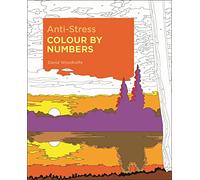 Anti-Stress Colour by Numbers (Arcturus Colour by Numbers Collection)