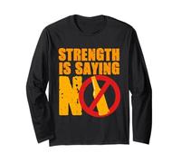 Antialcohólicos Abstinencia Strength Is Saying No Manga Larga