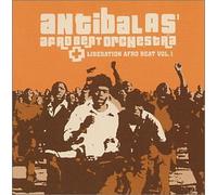 Antibalas - Liberation Afrobeat, Vol.1 [Import]