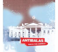 Antibalas - Who Is This America? by Antibalas (2010) Audio CD