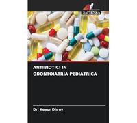 ANTIBIOTICI IN ODONTOIATRIA PEDIATRICA