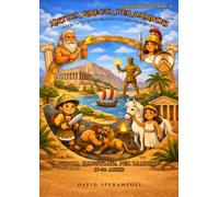 ANTICA GRECIA PER BAMBINI: Viaggio nel tempo tra dei, eroi e miti della mitologia greca (VIAGGIO NEL TEMPO PER BAMBINI)