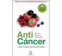 Anticancer: Una Nueva Forma De Vida