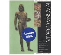 Antiche Civiltã€. Magna Grecia