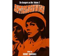 Anticlockwise: The Psychedelic World of Tara King: Volume 3 (The Avengers on Film)