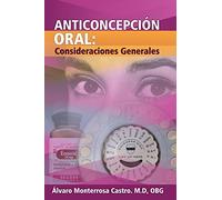 Anticoncepción Oral: Consideraciones Generales