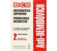 AntiDemidóvich. Matemática superior. Problemas resueltos. Análisis matemático: cálculo integral para funciones de una variable. T.2