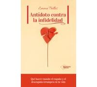 Antídoto Contra La Infidelidad
