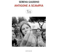 Antigone a Scampia (Il regisole)