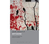 Antigone: Jean Anouilh (Student Editions)