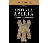 Antigua Asiria; Una breve introducción (NUN)
