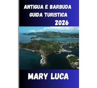 Antigua e Barbuda Guida turistica 2026