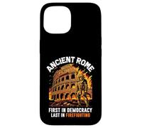 Antigua Roma Primera en Democracia Última en la lucha contra incendios Roman Carcasa para iPhone 15
