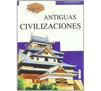 Antiguas Civilizaciones (Enciclopedia del Saber)