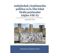 Antigüedad y legitimación política en la Alta Edad Media peninsular (siglos VIII-X): 382 (Historia)