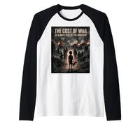 Antiguerra El Costo de la Guerra es pagado por la Cita de Paz inocente Camiseta Manga Raglan