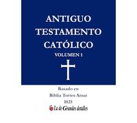 Antiguo Testamento Católico (Biblia Católica)