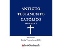 Antiguo Testamento Católico: Volumen 2 (Biblia Católica)