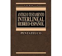 Antiguo Testamento Interlineal Hebreo-Español Vol. 1: Pentateuco 1 (HEBREO Y LENGUAS ANTIGUAS)