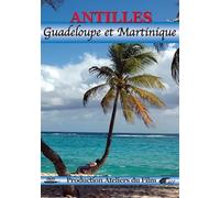 Antilles : Guadeloupe et Martinique [Francia] [DVD]