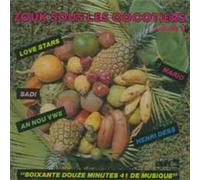 Antilles - Zouk Sous Les Cocotiers Vol.3