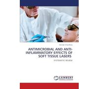ANTIMICROBIAL AND ANTI-INFLAMMATORY EFFECTS OF SOFT TISSUE LASERS: SYSTEMATIC REVIEW