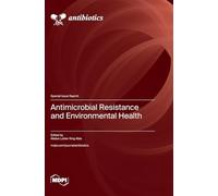 Antimicrobial Resistance and Environmental Health