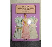 Antique Fashion Paper Dolls of the 1890s in Full Colour: From the Collection of the Boston Children's Museum (Dover Victorian Paper Dolls)