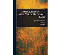 Antiquities of the Mesa Verde National Park