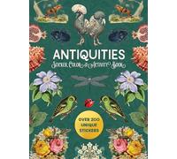 Antiquities Sticker, Color & Activity Book: Over 200 Unique Stickers