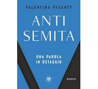 Antisemita. Una parola in ostaggio (PasSaggi)