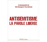 Antisemitisme : la parole libérée [Francia] [DVD]