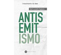 Antisemitismo (I movimenti e le idee)