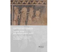 Antisemitismus: Gestern, heute - und morgen immer noch?