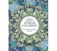 ANTISTRESS COLORING BOOK: Mandala, a visual exploration of the sol. Your personal island of tranquility