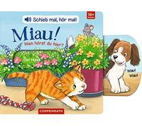 Antje Flad Schieb mal, hör mal: Miau Wen hörst du hier? (Tapa blanda)